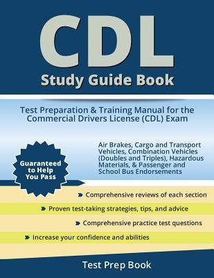 Download CDL Study Guide Book: Test Preparation & Training Manual for the Commercial Drivers License (CDL) Exam - CDL Test Prep Team file in PDF