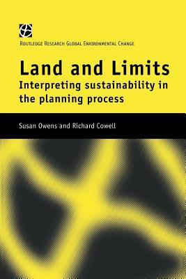 Download Land and Limits: Interpreting Sustainability in the Planning Process - Richard Cowell file in PDF
