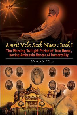 Read The Morning Twilight Period of True Name, Having Ambrosia Nectar of Immortality -Book I - Vashisht Vaid | ePub