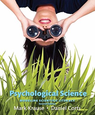 Read online Psychological Science: Modeling Scientific Literacy - Mark Krause file in PDF