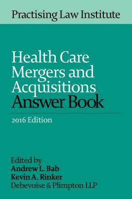 Read online Health Care Mergers and Acquisitions Answer Book - Andrew L Bab file in ePub
