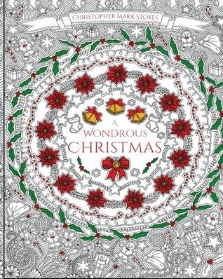 Read online A Wondrous Christmas - A Colorful Christmas Adventure - Christopher Mark Stokes | PDF