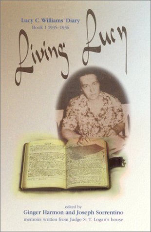 Download Living Lucy: The Diary of Lucy C. Williams Book 1 1935-1936 - Lucy C. Williams | PDF