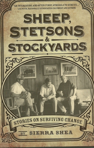 Download Sheep, Stetsons, and Stockyards; Stories on Surviving Change - Sierra Shea file in ePub