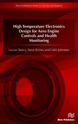 Download High Temperature Electronics Design for Aero Engine Controls and Health Monitoring - Stoica Lucian | PDF