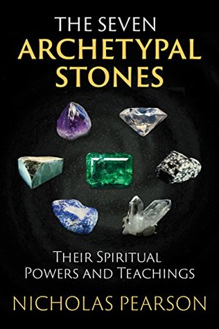 Download The Seven Archetypal Stones: Their Spiritual Powers and Teachings - Nicholas Pearson file in ePub