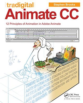Download Tradigital Animate CC: 12 Principles of Animation in Adobe Animate - Stephen Brooks | PDF