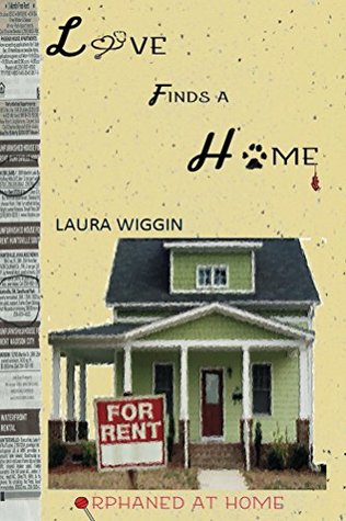 Read Love Finds a Home: Orphaned at Home Series Book 3 - Laura Wiggin | ePub