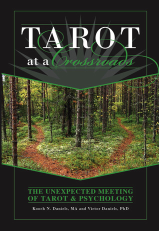 Download Tarot At A Crossroads, The Unexpected Meeting of Tarot & Psychology - Kooch Daniels file in ePub