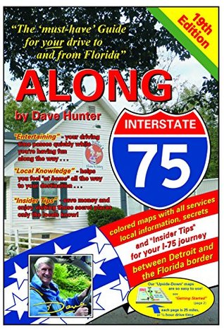 Read Along Interstate-75, 19th edition: The must have guide for your drive to and from Florida - Dave Hunter file in ePub