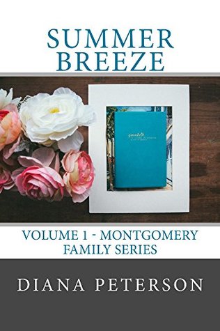 Read Summer Breeze (Montgomery Family Series Book 1) - Diana Peterson | ePub