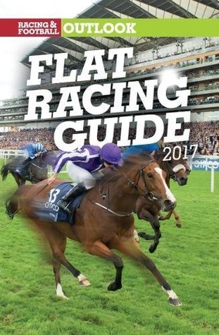 Download RFO Flat Racing Guide 2017 (Racing & Football Outlook) - Nicholas Watts file in ePub