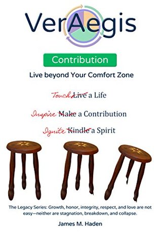 Read VerAegis-Contribution: Live beyond Your Comfort Zone (The Legacy Series, #2) - James M. Haden | ePub