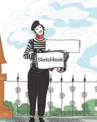 Read Sketchbook: Joker Man: 100  Pages of 8 X 10 Blank Paper for Drawing, Doodling or Sketching (Sketchbooks) - NOT A BOOK file in ePub