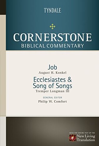 Download Job, Ecclesiastes, Song of Songs (Cornerstone Biblical Commentary Book 6) - August H. Konkel | PDF