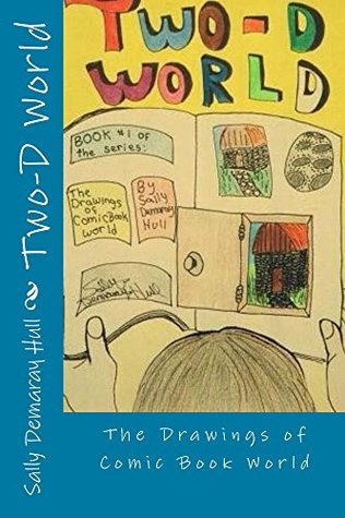 Read Two-D World: The Drawings of Comic Book World - Sally Hull file in ePub
