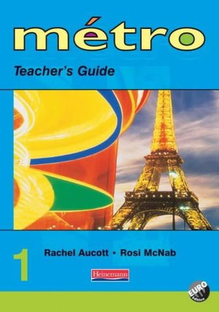 Read online Metro 1 Teacher's Guide Euro Edition (Metro for 11-14) - Rosi McNab file in PDF