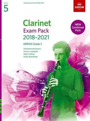 Download Clarinet Exam Pack 2018-2021, ABRSM Grade 5: Selected from the 2018-2021 syllabus. Score & Part, Audio Downloads, Scales & Sight-Reading (ABRSM Exam Pieces) - Associated Board of the Royal Schools of Music file in PDF