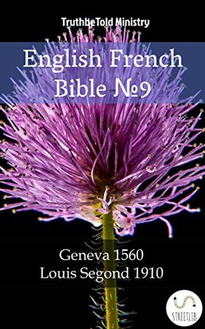 Read online English French Bible №9: Geneva 1560 - Louis Segond 1910 (Parallel Bible Halseth) - Anonymous file in PDF