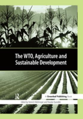 Read online The Wto, Agriculture and Sustainable Development - Heinrich Wohlmeyer | ePub