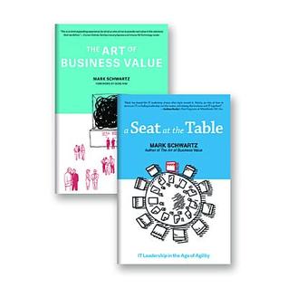 Read online A Seat at the Table and the Art of Business Value - Mark Schwartz | PDF
