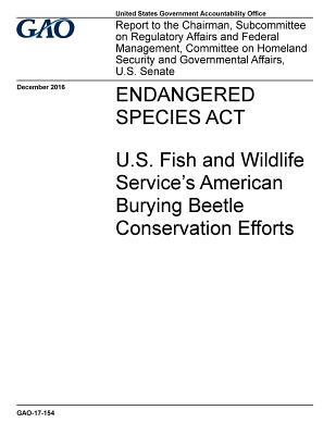 Read online Endangered Species ACT: U.S. Fish and Wildlife Service's American Burying Beetle Conservation Efforts - U.S. Government Accountability Office | PDF