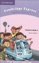 Read Cambridge Express Teacher's Book 6: English for Schools - Beena Sugathan | ePub