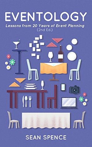Download Eventology: Lessons from 20 Years of Event Planning - Sean Spence file in ePub