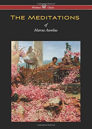 Read online Meditations of Marcus Aurelius (Wisehouse Classics Edition) - Marcus Aurelius | PDF