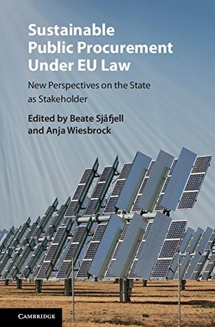 Download Sustainable Public Procurement under EU Law: New Perspectives on the State as Stakeholder - Beate Sjåfjell file in ePub