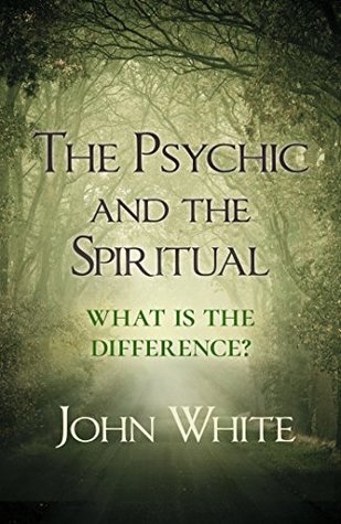 Download The Psychic and the Spiritual: What is the Difference? - John Warren White file in ePub