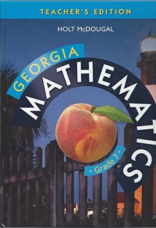 Read online Holt McDougal Mathematics Georgia: Common Core GPS Teacher Edition Grade 7 2014 - Holt McDougal | ePub