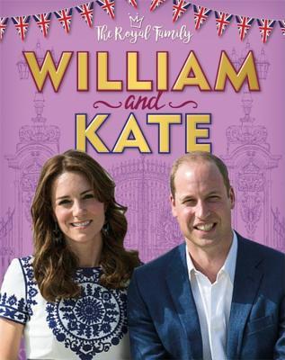 Download The Royal Family: William and Kate: The Duke and Duchess of Cambridge - Annabel Savery | PDF