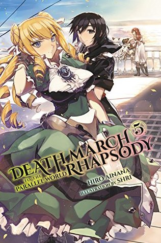 Read online Death March to the Parallel World Rhapsody, Vol. 5 - Hiro Ainana file in PDF