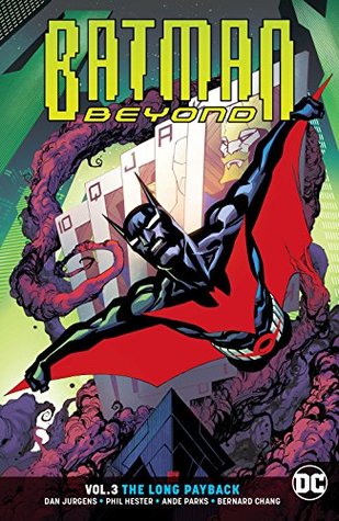 Read online Batman Beyond (2016-), Vol. 3: The Long Payback - Dan Jurgens | PDF