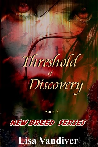 Read Threshold of Discovery, (The New Breed Book 3) - Lisa Vandiver | ePub