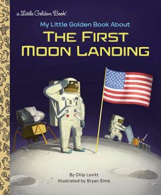 Download My Little Golden Book about the First Moon Landing - Charles Lovitt | PDF