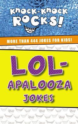 Read Lol-Apalooza Jokes: More Than 444 Jokes for Kids - Thomas Nelson | ePub