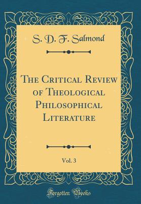 Download The Critical Review of Theological Philosophical Literature, Vol. 3 (Classic Reprint) - S D F Salmond | ePub