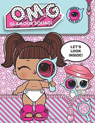 Download O.M.G. Glamour Squad: Eye Spy Doll Coloring Book for Kids: Enjoy Superb Quality Images (Under Wraps Edition) - Books Plus | PDF