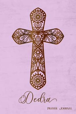 Read Prayer Journal, Dedra: Personalized 370-Page, 6-Month Prayer Journal with 2 Pages Per Day - Gem Virtual Designs file in ePub