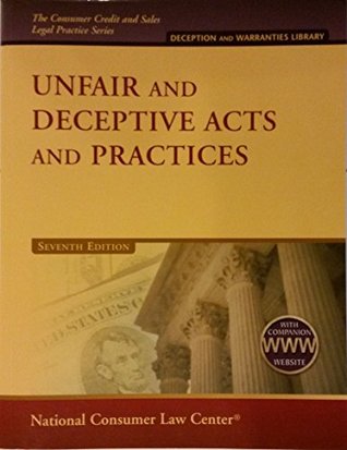 Download Unfair and Deceptive Acts and Practices, 2011 Supplement (National Consumer Law Center) (Consumer Credit and Sales Legal Practice) - Carolyn L. Carter | PDF