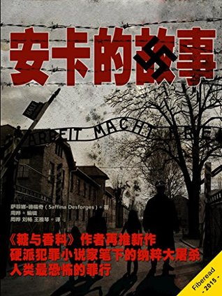 Read Anca's Story - 70th Anniversary End of WWII. 70th Anniversary Liberation of Auschwitz - Saffina Desforges | ePub