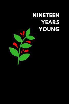 Read Nineteen Years Young: Blank Sketchbook to Draw Doodle or Sketch, Birthday Gift Idea (150 Pages) -  file in PDF