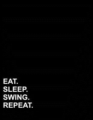Download Eat Sleep Swing Repeat: Graph Paper Notebook: 1/4 Inch Squares, Blank Graphing Paper with Borders -  | ePub
