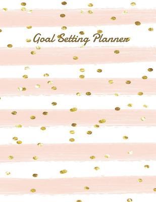 Read Goal Setting Planner: 12 Month Goal Planner for Business Life Health Weight Loss - Laughing Flamingo file in PDF