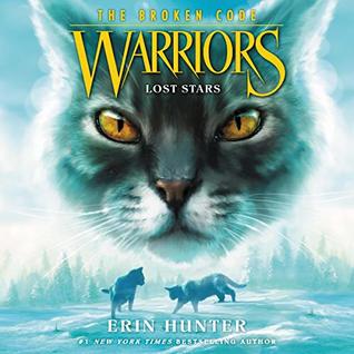 Read online Warriors: The Broken Code #1: Lost Stars: Warriors: The Broken Code Series - Erin Hunter | ePub