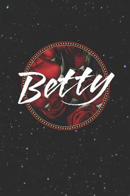 Read online Betty: First Name Funny Sayings Personalized Customized Names Women Girl Mother's day Gift Notebook Journal -  file in ePub