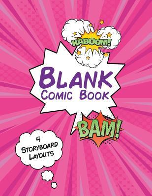 Read online Blank Comic Book 4 Storyboard Layouts: 8.5 x 11 110 blank comic book pages. A variety of comic strip templates for Adults and Kids to create comics and graphic novels. - Blank Comic Book Central file in ePub