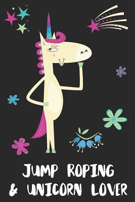 Download Jump Roping & Unicorn Lover: Blank Lined Notebook Journal Gift Idea - Uniqueloves Publishing file in PDF